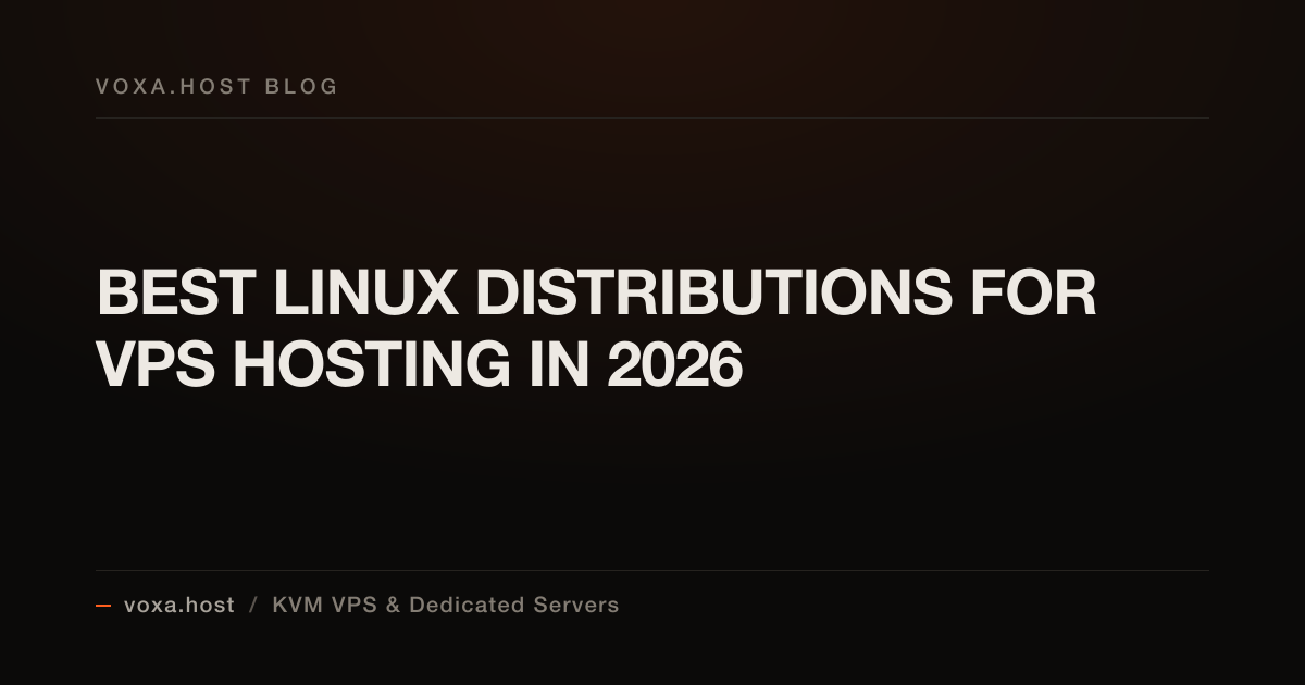 Best Linux Distributions for VPS Hosting in 2026