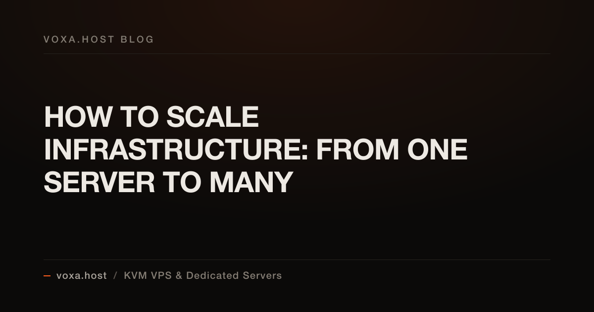 How to Scale Infrastructure: From One Server to Many
