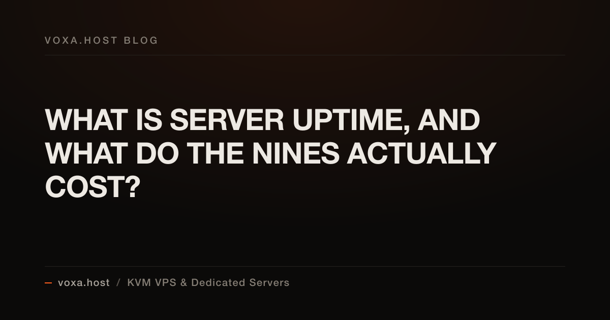 What Is Server Uptime, and What Do the Nines Actually Cost?